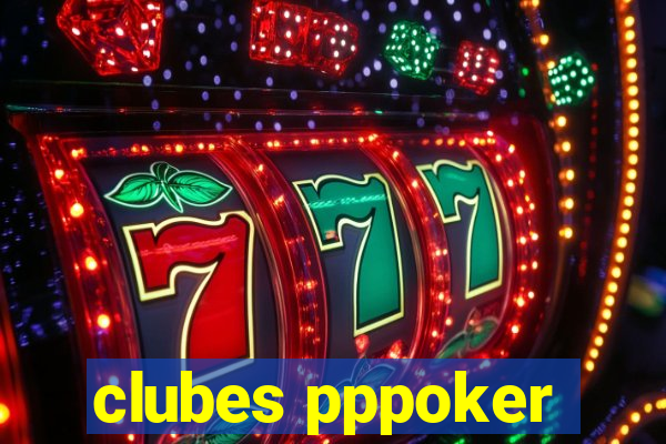 clubes pppoker